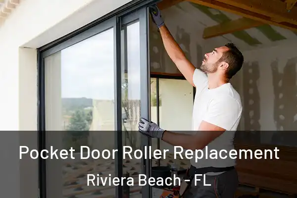  Pocket Door Roller Replacement Riviera Beach - FL